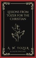 Produktbild: Lessons from Tozer for the Christian