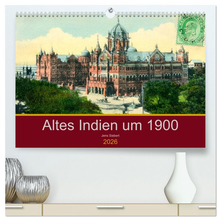 Produktbild: Altes Indien um 1900 (hochwertiger Premium Wandkalender 2026 DIN A2 quer), Kunstdruck in Hochglanz