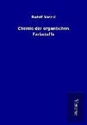 Produktbild: Chemie der organischen Farbstoffe