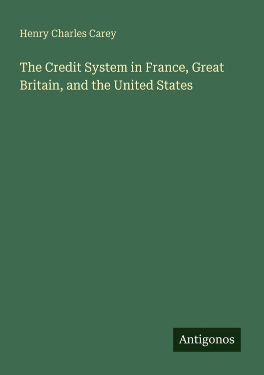 Produktbild: The Credit System in France, Great Britain, and the United States