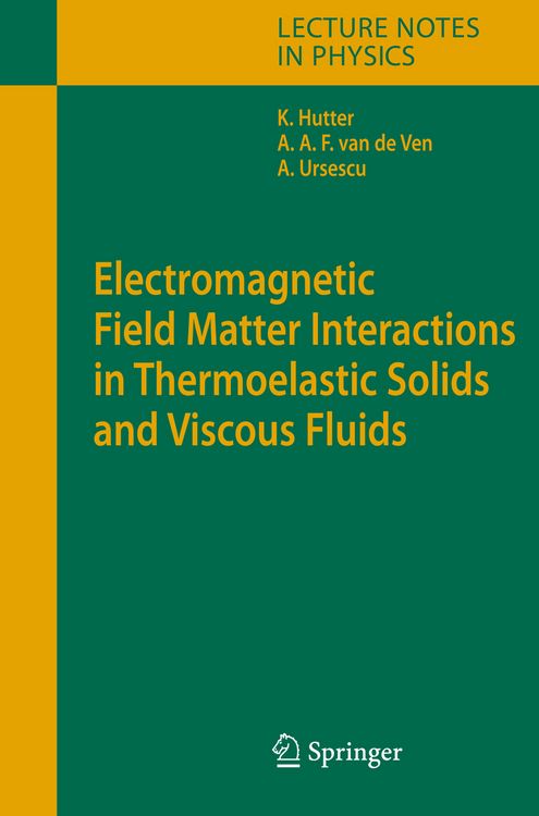 Produktbild: Electromagnetic Field Matter Interactions in Thermoelasic Solids and Viscous Fluids