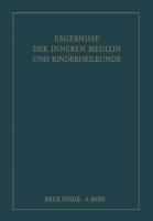 Produktbild: Ergebnisse der Inneren Medizin und Kinderheilkunde. Neue Folge / Advances in Internal Medicine and Pediatrics 4