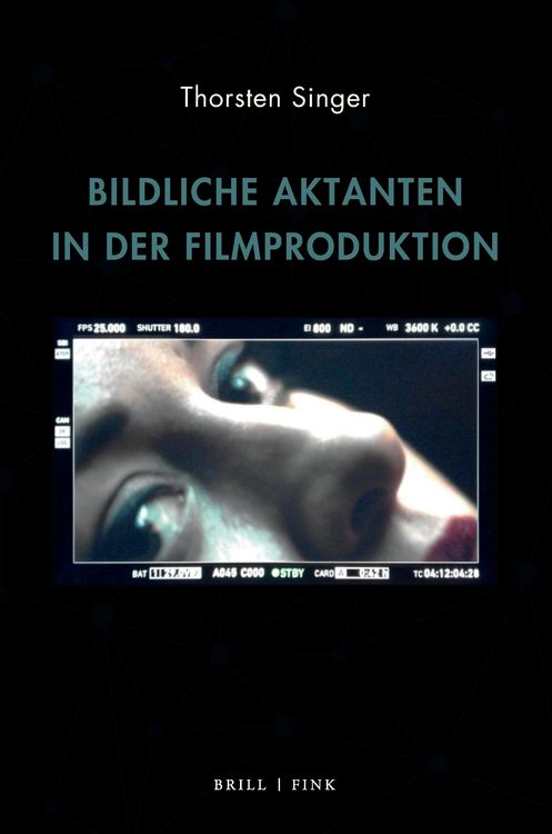 Produktbild: Bildliche Aktanten in der Filmproduktion