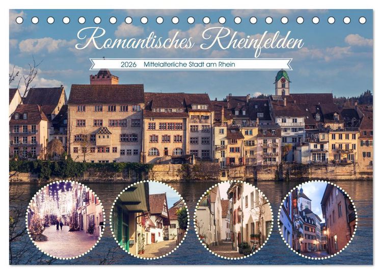 Produktbild: Romantisches Rheinfelden (Tischkalender 2026 DIN A5 quer), CALVENDO Monatskalender