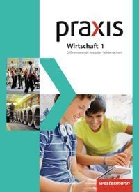 Produktbild: Praxis Wirtschaft - Differenzierende zweib&auml;ndige Ausgabe 2013 f&uuml;r Niedersachsen