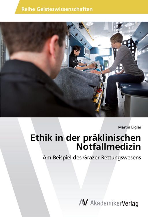 Produktbild: Ethik in der pr&auml;klinischen Notfallmedizin