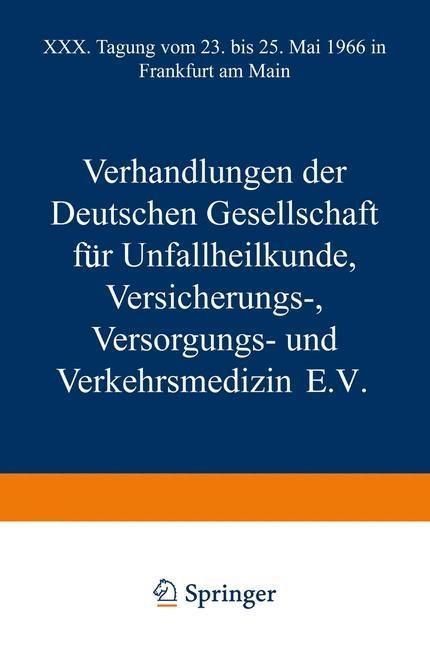 Produktbild: Verhandlungen der Deutschen Gesellschaft f&uuml;r Unfallheilkunde Versicherungs-, Versorgungs- und Verkehrsmedizin E.V.
