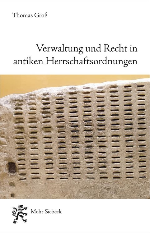 Produktbild: Verwaltung und Recht in antiken Herrschaftsordnungen