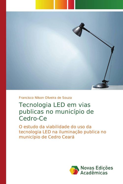 Produktbild: Tecnologia LED em vias publicas no munic&iacute;pio de Cedro-Ce