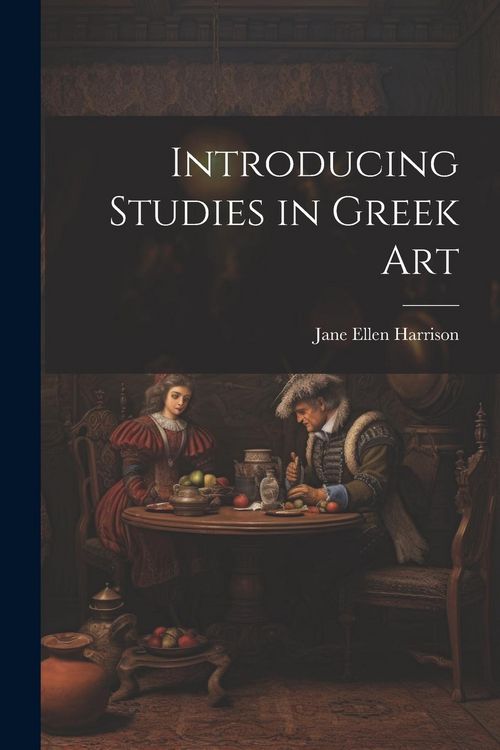 Produktbild: Introducing Studies in Greek Art