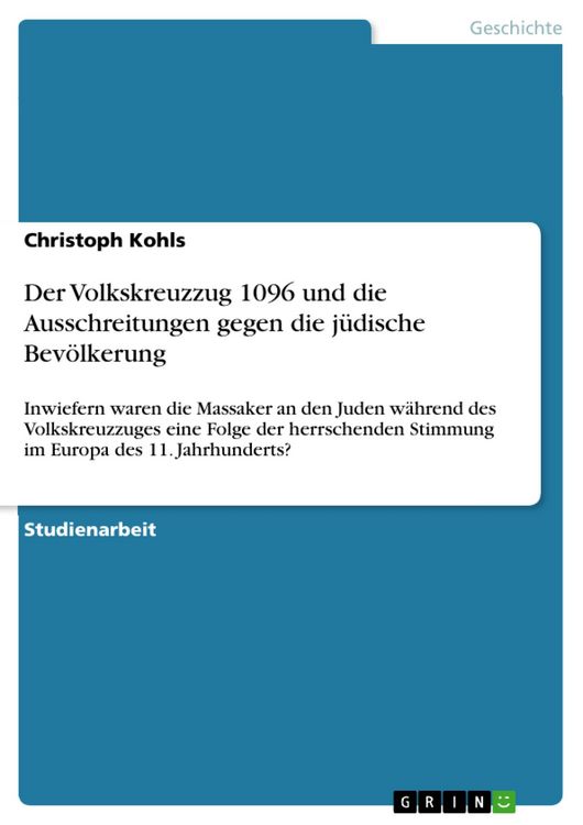Produktbild: Der Volkskreuzzug 1096 und die Ausschreitungen gegen die j&uuml;dische Bev&ouml;lkerung