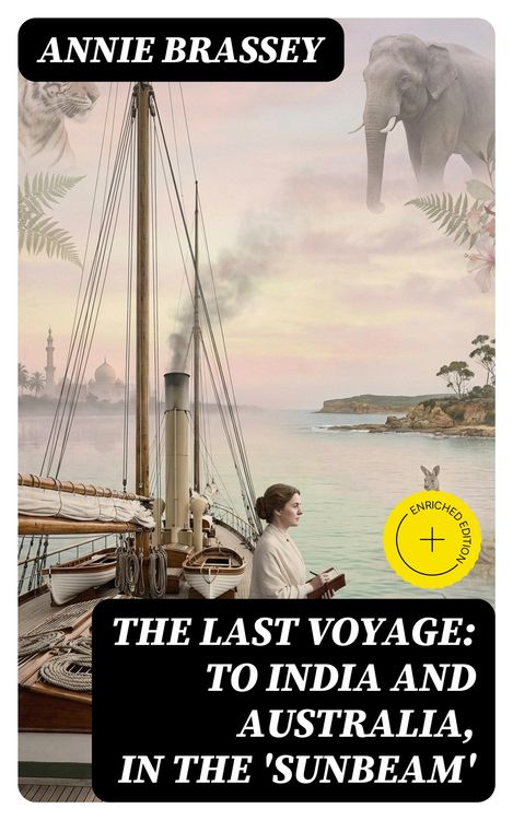 Produktbild: The Last Voyage: To India and Australia, in the 'Sunbeam'