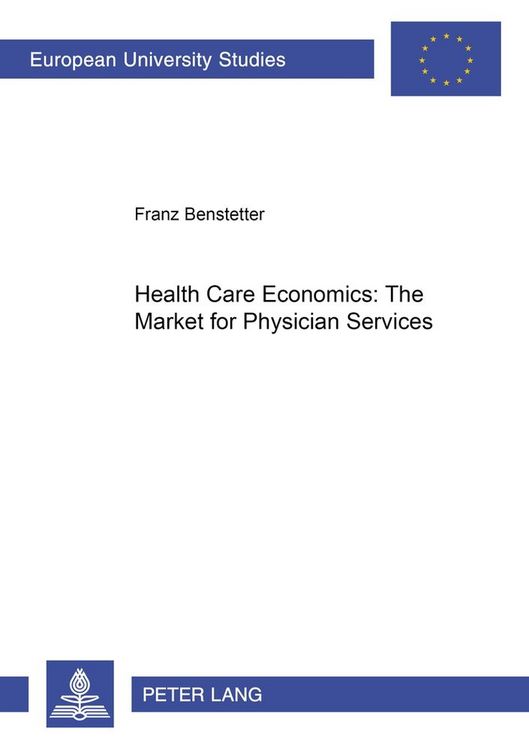 Produktbild: Health Care Economics: The Market for Physician Services