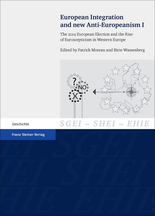Produktbild: European Integration and new Anti-Europeanism. Vol. 1