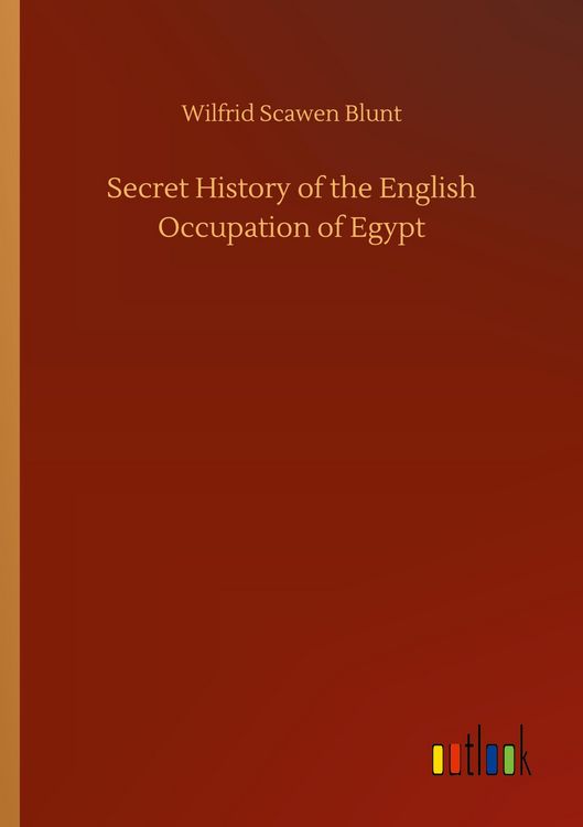 Produktbild: Secret History of the English Occupation of Egypt