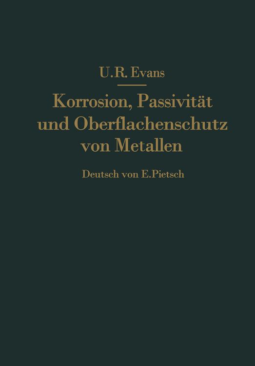 Produktbild: Korrosion, Passivit&auml;t und Oberfl&auml;chenschutz von Metallen