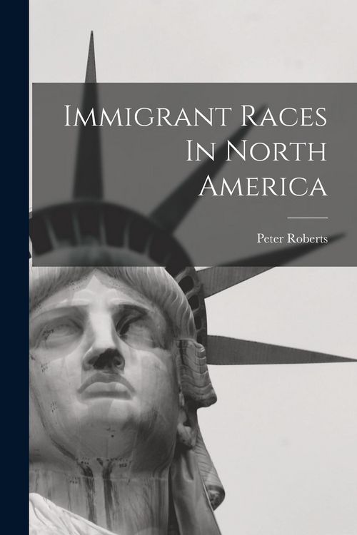 Produktbild: Immigrant Races In North America