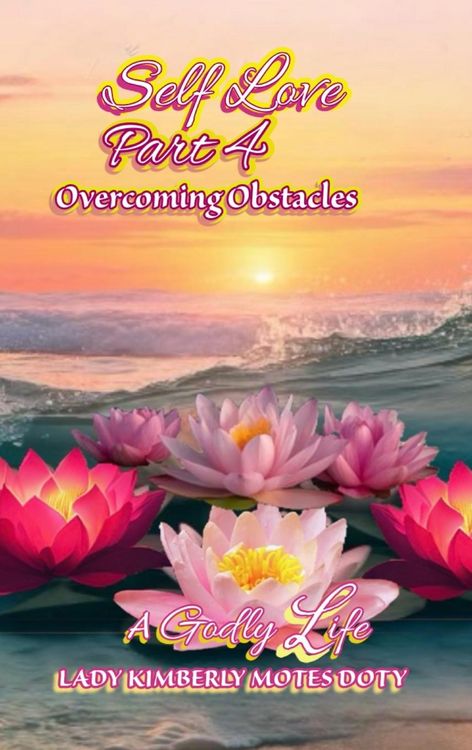 Produktbild: Self Love, Part 4 Overcoming Obstacles