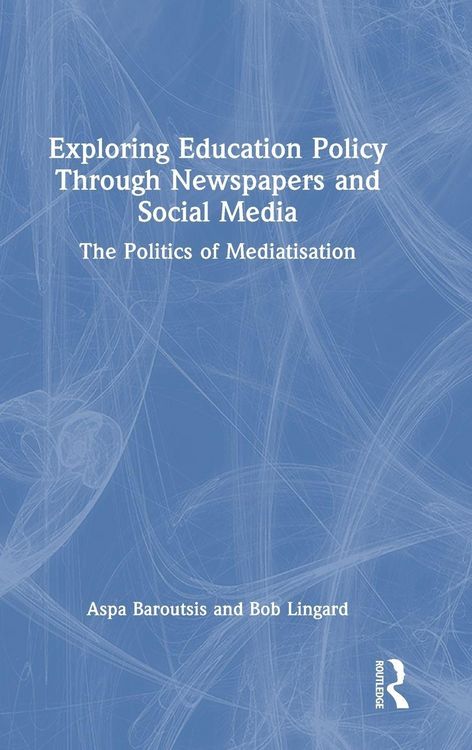 Produktbild: Exploring Education Policy Through Newspapers and Social Media