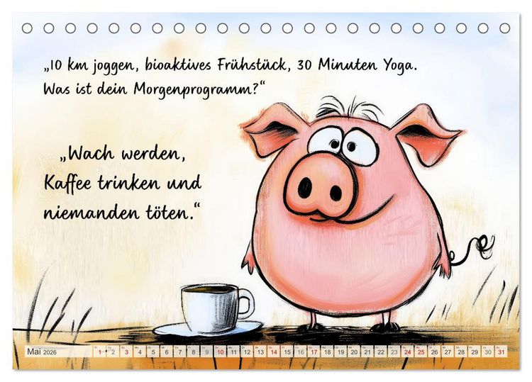 Produktbild: Saugute Schweinespr&uuml;che (Tischkalender 2026 DIN A5 quer), CALVENDO Monatskalender