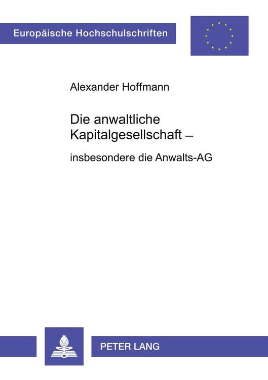 Produktbild: Die anwaltliche Kapitalgesellschaft &ndash;