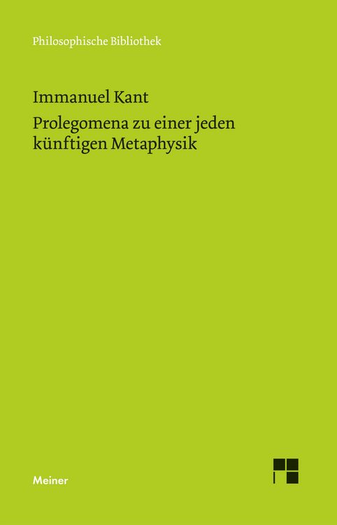 Produktbild: Prolegomena zu einer jeden k&uuml;nftigen Metaphysik, die als Wissenschaft wird auftreten k&ouml;nnen