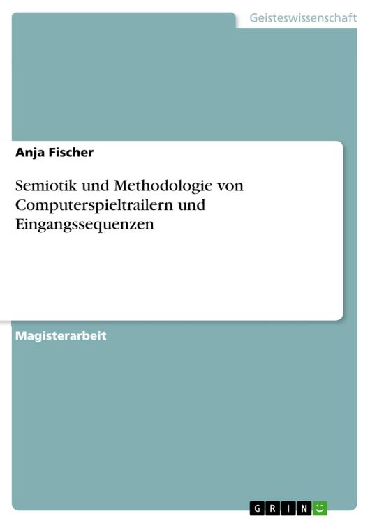 Produktbild: Semiotik und Methodologie von Computerspieltrailern und Eingangssequenzen