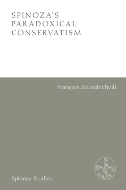 Produktbild: Spinoza's Paradoxical Conservatism