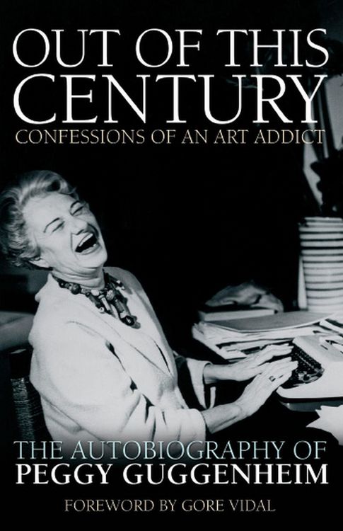 Produktbild: Out of this Century - Confessions of an Art Addict