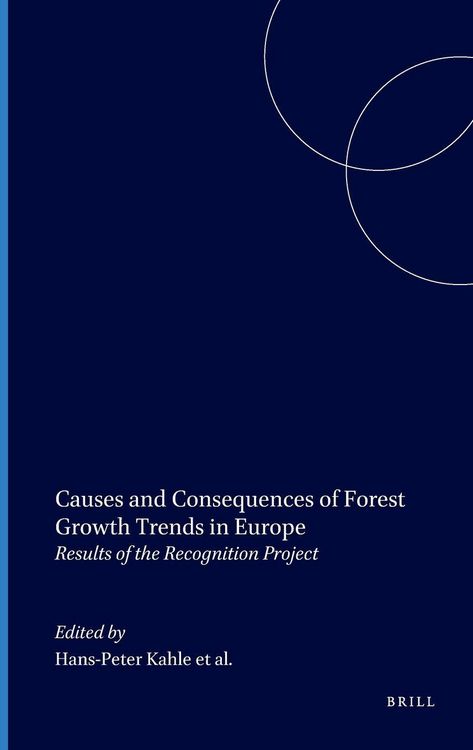Produktbild: Causes and Consequences of Forest Growth Trends in Europe