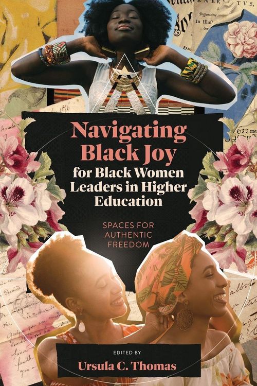 Produktbild: Navigating Black Joy for Black Women Leaders in Higher Education