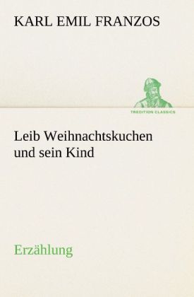 Produktbild: Leib Weihnachtskuchen und sein Kind