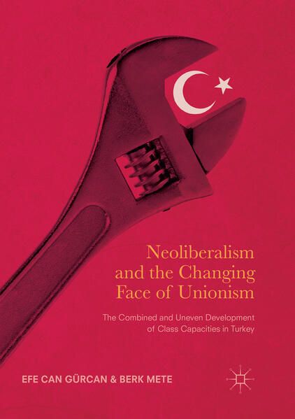 Produktbild: Neoliberalism and the Changing Face of Unionism