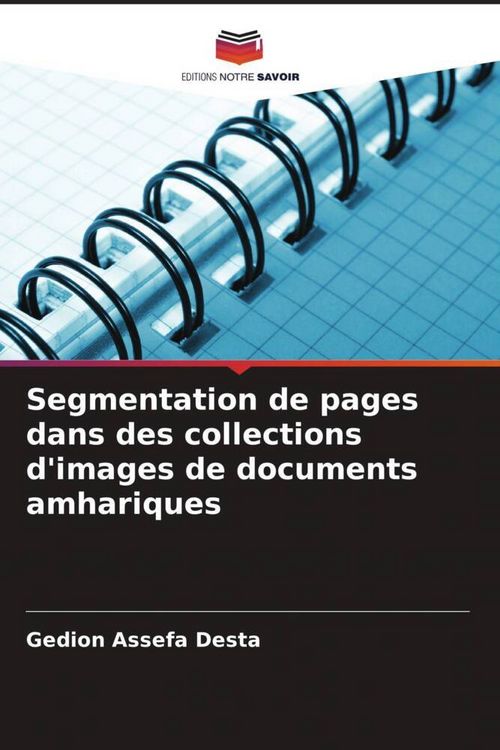 Produktbild: Segmentation de pages dans des collections d'images de documents amhariques