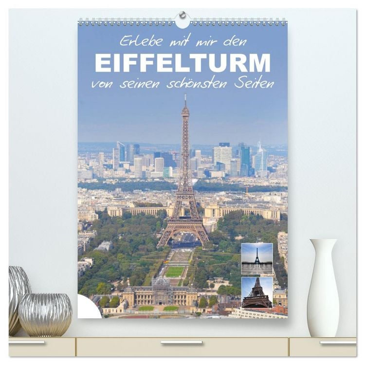 Produktbild: Erlebe mit mir den Eiffelturm von seinen sch&ouml;nsten Seiten (hochwertiger Premium Wandkalender 2026 DIN A2 hoch), Kunstdruck in Hochglanz