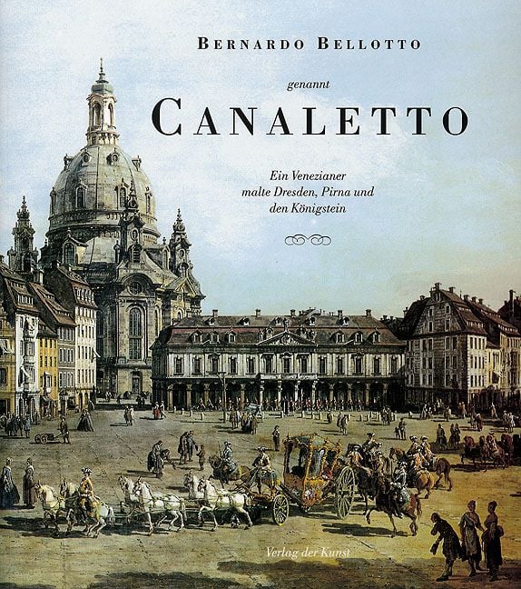 Produktbild: Bernardo Bellotto genannt Canaletto