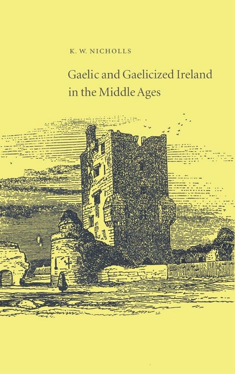 Produktbild: Gaelic and Gaelicized Ireland in the Middle Ages
