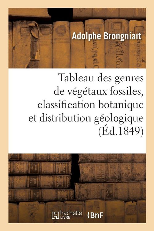 Produktbild: Tableau des genres de v&eacute;g&eacute;taux fossiles, classification botanique et distribution g&eacute;ologique