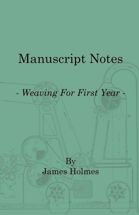 Produktbild: Manuscript Notes - Weaving For First Year