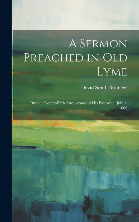 Produktbild: A Sermon Preached in Old Lyme