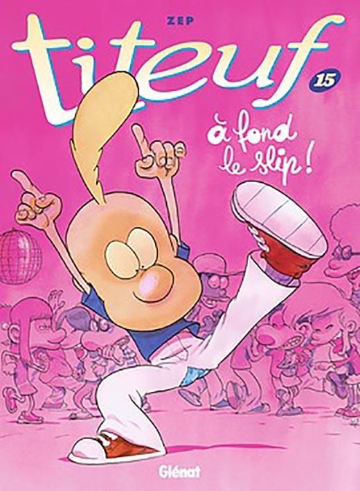 Produktbild: Titeuf 15. A fond le slip
