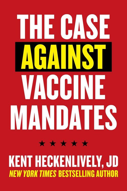 Produktbild: Case Against Vaccine Mandates