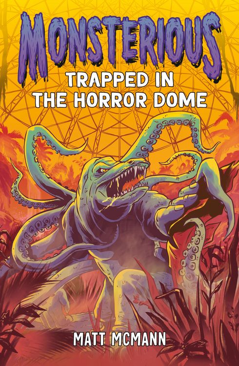 Produktbild: McMann, M: Trapped in the Horror Dome (Monsterious, Book 5)