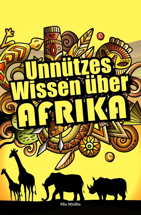 Produktbild: Unn&uuml;tzes Wissen &uuml;ber Afrika