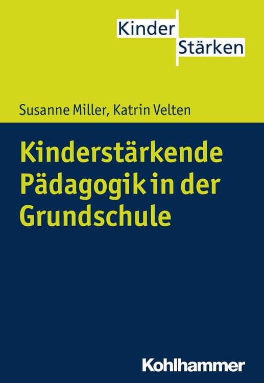 Produktbild: Kinderst&auml;rkende P&auml;dagogik in der Grundschule