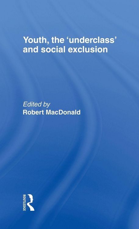 Produktbild: Youth, The 'Underclass' and Social Exclusion