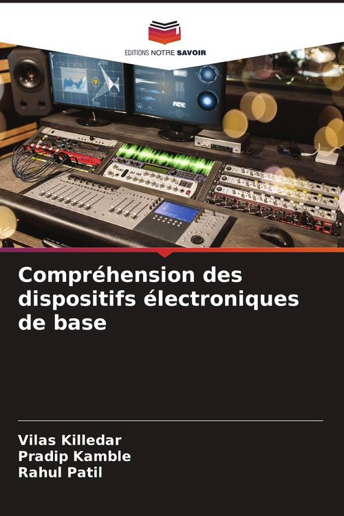 Produktbild: Compr&eacute;hension des dispositifs &eacute;lectroniques de base