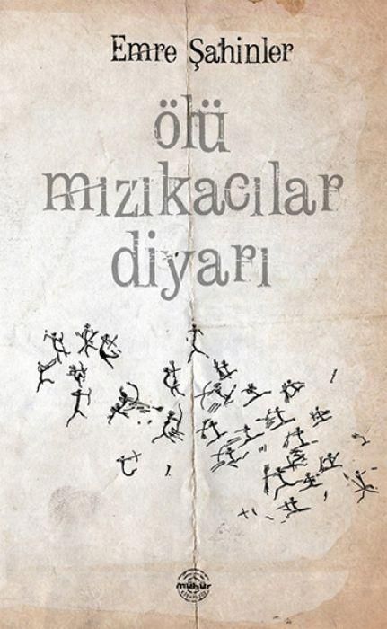 Produktbild: &Ouml;l&uuml; Mizikacilar Diyari