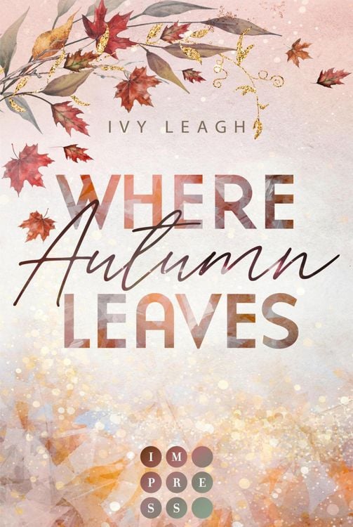 Bild vom Artikel Where Autumn Leaves (Festival-Serie 4) vom Autor Ivy Leagh