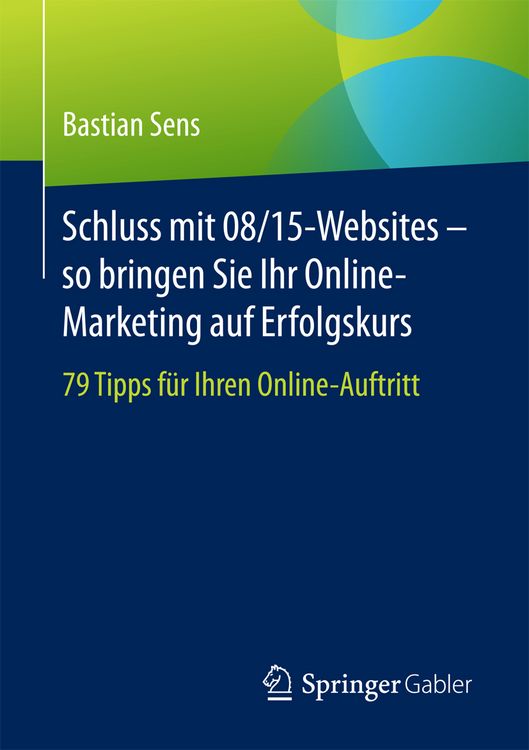 Produktbild: Schluss mit 08/15-Websites &ndash; so bringen Sie Ihr Online-Marketing auf Erfolgskurs